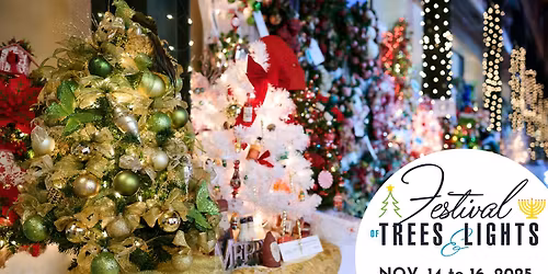 Festival of Trees & Lights 2025