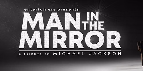 Man in the Mirror: A Tribute to Michael Jackson