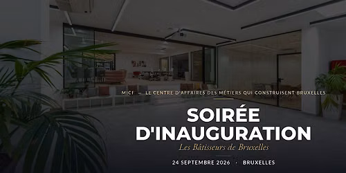 Soir\u00e9e d'inauguration du MIC