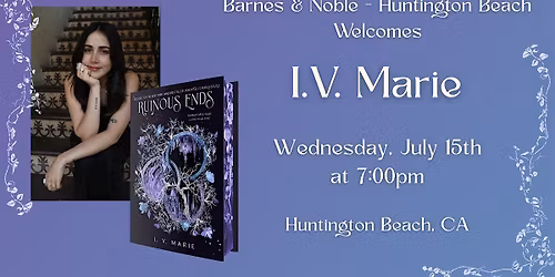 I.V. Marie celebrates RUINOUS ENDS at Barnes & Noble - Huntington Beach