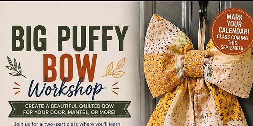 QUILTED BIG PUFFY BOW CLASS