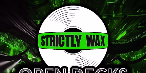 Strictly Wax presents open deck night @ The Red Lion, Leek