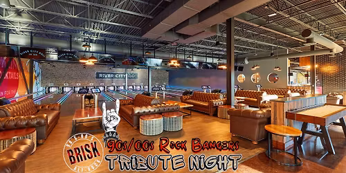 River City Roll - Brisk returns with the best of the 90s\/00s!!