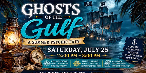 \ud83d\udc7b\u2693 PSYCHIC FAIR - GHOSTS OF THE GULF