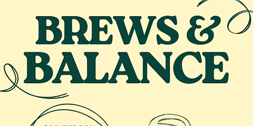 Brews & Balance \u2615\ufe0f\ud83e\uddd8\ud83c\udffc\u200d\u2640\ufe0f