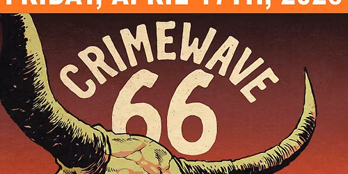 Crimewave 66, 1876, Beggars Canyon, Jeshua Marshall at Twilight Cafe and Bar