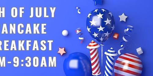 Annual 4th of July Pancake Breakfast