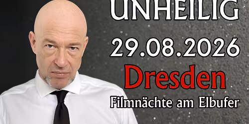 29.08.2026 Dresden \u2013 Filmn\u00e4chte am Elbufer