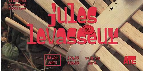 Conf\u00e9rence A Titre Exp\u00e9rimental avec Jules Levasseur