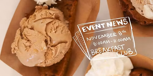 Breakfast Club (Every's Edition)