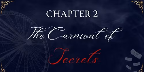 The Carnival of Secrets Fantasy Ball