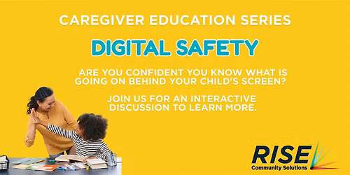 Caregiver Education Class - Digital Safety - Oct. 7, 2026