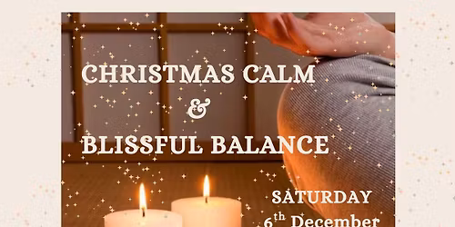 Christmas Calm & Blissful Balance 