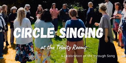 Stroud CircleSinging - A Celebration of Life Through Song