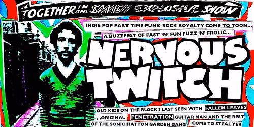 Nervous Twitch , Quarterlight + The Standing People