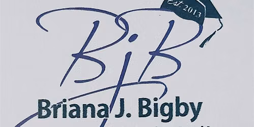 11th Annual Briana J Bigby Scholarship Fundraiser