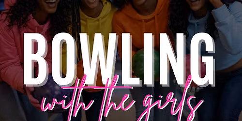 Bowling With the Girls 