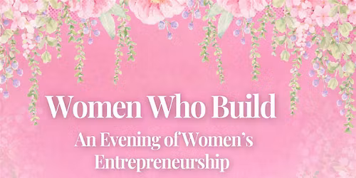 Women Who Build