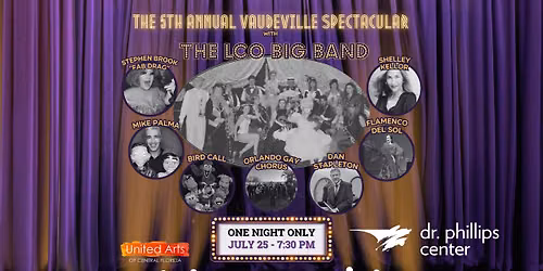 The LCO Presents: The 5th Annual Vaudeville Spectacular