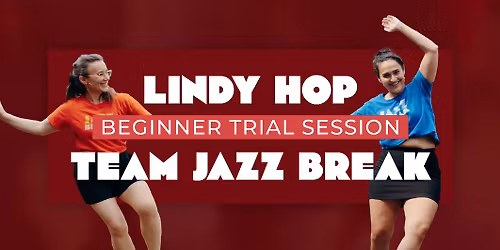 Lindy Hop Beginner Trial Session - Chouchou Luxembourg
