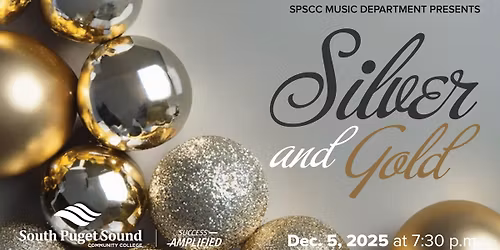 SPSCC Music Department Presents Silver and Gold
