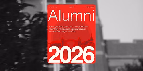 NDSU Chi Alpha 3rd Annual Alumni Gathering