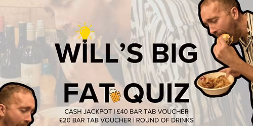 Will's BIG FAT Quiz Night!\ud83e\udde0 Galgate Thursday Quiz Night at The Beer Hall\ud83e\udd13\ud83c\udf7a