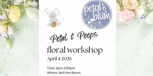 Petal & Peeps Easter Workshop 