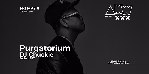 Purgatorium invites DJ Chuckie (techno set)