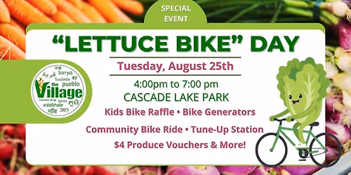 "Lettuce Bike" Day at the Market