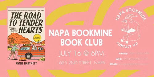Napa Bookmine Book Club: The Road to Tender Hearts by Annie Hartnett