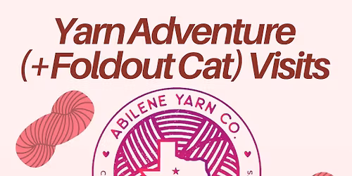 Yarn Adventure (+Foldout Cat) Visits Abilene Yarn Co