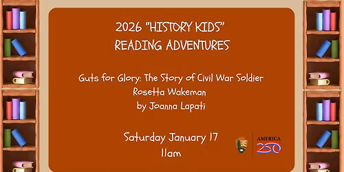 \u201cHistory Kids\u201d Reading Adventures: Guts for Glory- The Story of Civil War Soldier Rosetta Wakeman