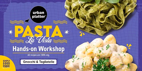 Pasta La Vista: A Fresh Pasta Hands-On Workshop — event poster
