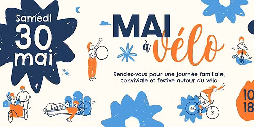 Mai \u00e0 v\u00e9lo, une journ\u00e9e familiale, conviviale et festive autour du v\u00e9lo !
