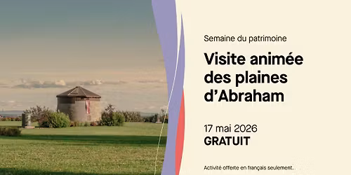 Visite anim\u00e9e des plaines d'Abraham \/ Semaine du patrimoine