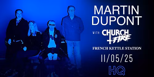 MARTIN DUPONT | CHURCH FIRE | French Kettle Station at HQ Denver
