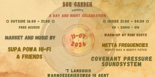Dub Garden presents: day and night celebration @ t' Landhuis, Gent