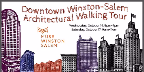 Downtown Winston-Salem Architectural Walking Tour
