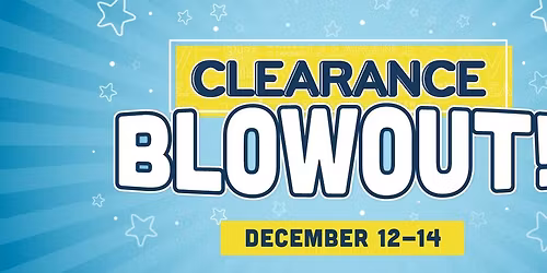 Clearance Blowout