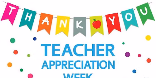 Teacher Appreciation Week