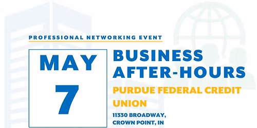 Business After Hours - Purdue Federal Credit Union