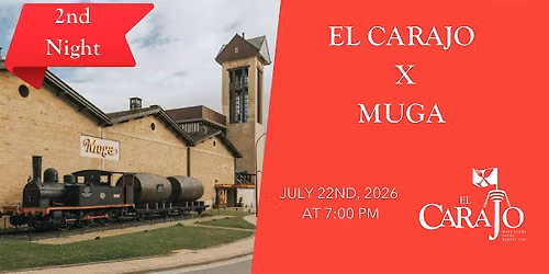 El Carajo X Muga Wine Dinner 2nd Night