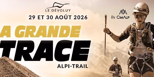 La Grande Trace \u00e9t\u00e9 D\u00e9voluy 2026 by CimAlp