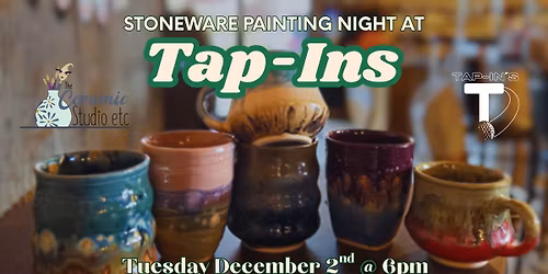 Stoneware Night at Tap Ins!