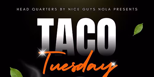 Taco Tuesday at Head Quarters