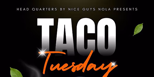 Taco Tuesday at Head Quarters