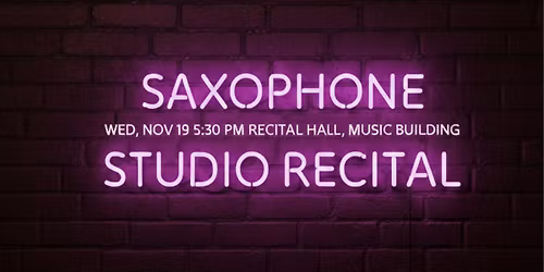 Saxophone Studio Recital