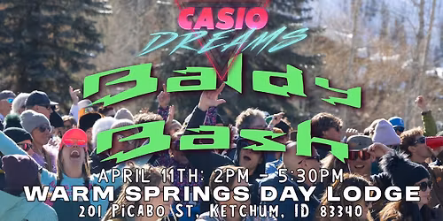 2026 Baldy Bash with Casio Dreams