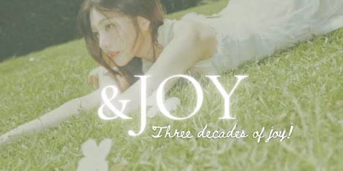& JOY - Three decades of Joy\n